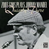 Zoot Sims Plays Johnny Mandel - Quietly There artwork