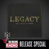 Legacy (Big Machine Radio Release Special) album lyrics, reviews, download