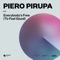 Everybody’s Free (To Feel Good) - Piero Pirupa lyrics