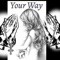 Your Way (feat. Sanoj) - LoViews lyrics