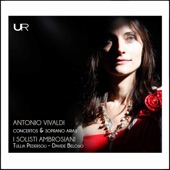 Vivaldi: Concertos & Soprano Arias artwork