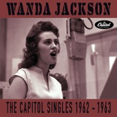 Wanda Jackson - But I Was Lying