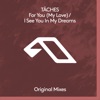 For You (My Love) / I See You in My Dreams - Single