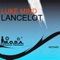 Lancelot - Luke Mind lyrics