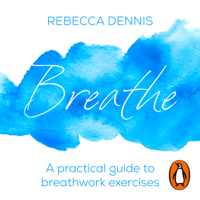 Rebecca Dennis - Breathe artwork