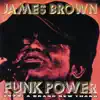 Funk Power 1970: A Brand New Thang (feat. The Original J.B.s) album lyrics, reviews, download