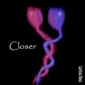 Closer artwork