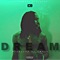 Dream - Michael Rashad lyrics