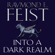 Raymond E. Feist - Into a Dark Realm