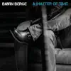 A Matter of Time - Single album lyrics, reviews, download