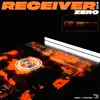 Receiver - Single album lyrics, reviews, download