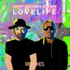 Lovelife (Remixes) - EP album lyrics, reviews, download
