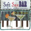 Soft Sax Bar: musica per giardino romantico (feat. Gianni Sabbioni, Bobo Facchinetti & Paolo Birro), 1999
