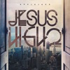 Jesus High 2