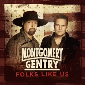 Montgomery Gentry - Folks Like Us - Line Dance Music