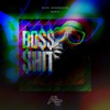 Boss Shit (Alex Johansson Remix) - Single