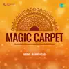 Stream & download Magic Carpet (Original Motion Picture Soundtrack) - Single