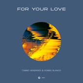 For Your Love (Extended Mix) artwork