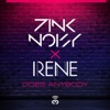Pink Noisy Irene - Does Anybody