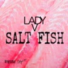 Salt Fish - Single