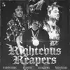 Righteous Reapers (feat. Sykobob, WizDaWizard & Wam SpinThaBin) - Single album lyrics, reviews, download