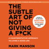 Mark Manson - The Subtle Art of Not Giving a F*ck artwork