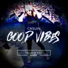 Stream & download Good Vibes (feat. Casual) [Remix] - Single