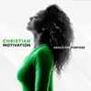 Christian Motivation album lyrics, reviews, download