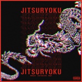 Jitsuryoku (feat. Leon Fanourakis & ralph) artwork