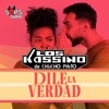 Dile la Verdad - Single