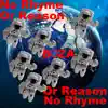 Stream & download No Rhyme or Reason - Single