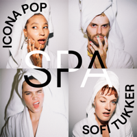 Icona Pop & Sofi Tukker - Spa artwork