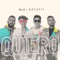 Quiero (feat. Alkilados) - 4AM lyrics