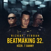 Beatmaking 32. (feat. T. Danny) artwork