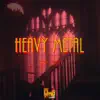 Heavy Metal - Single album lyrics, reviews, download