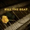 Kill the Beat (feat. Lil Keed) - Single