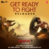 Get Ready To Fight Reloaded (From "Baaghi 3") [feat. Siddharth Basrur] - Single