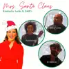 Mrs. Santa Claus - Single album lyrics, reviews, download
