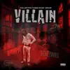 Villain (feat. Murph) - Single album lyrics, reviews, download