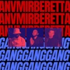 Gang Gang Gang - Single