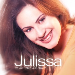 Julissa - Dulce Eres Tú