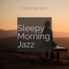 Sleepy Morning Jazz, 2020