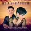 Abrázame Muy Fuerte (feat. Andrés el Juglar de Colombia) - Single
