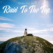 Risin' To The Top (feat. Heston) artwork