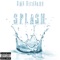 Splash - BMG BirdGang lyrics