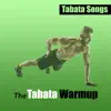 The Tabata Warmup - Single album lyrics, reviews, download