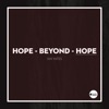 Hope Beyond Hope - Single, 2019