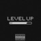 Level Up (feat. Almighty Dinero & Lamarion) - Spazz Rambo lyrics