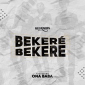 Bekeré Bekeré (feat. Ona Baba) artwork