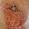 Alostro album lyrics, reviews, download